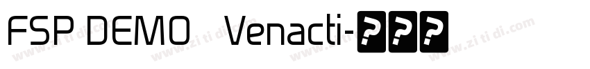 FSP DEMO   Venacti字体转换